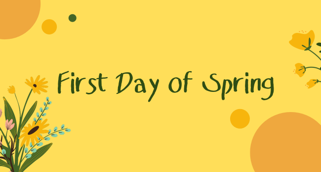 First Day of Spring 2024: What is the First Day of Spring and How