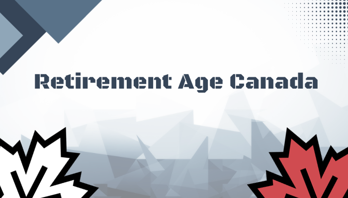 Retirement Age Canada