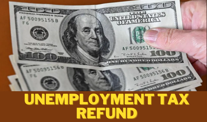 Unemployment Tax Refund