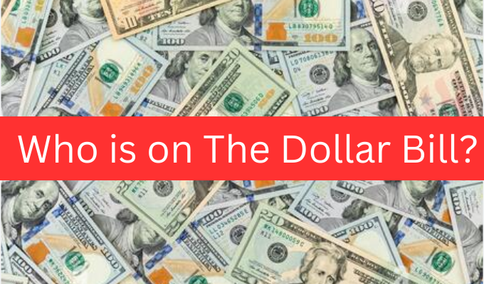 Who is on The Dollar Bill