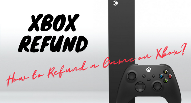 Xbox Refund