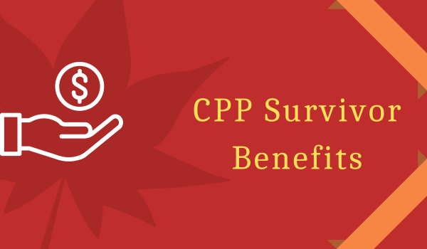 CPP Survivor Benefits
