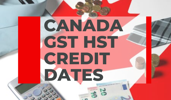 Canada GST HST Credit Dates
