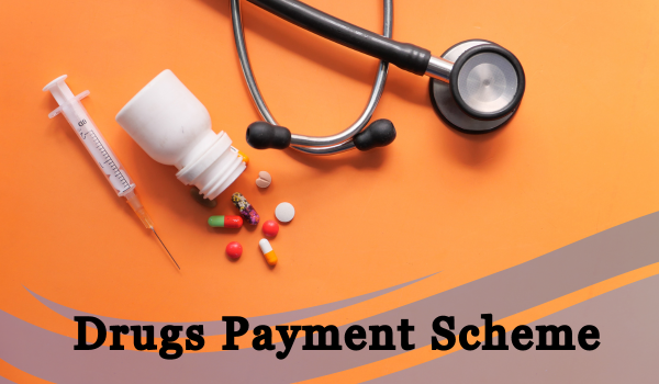 Drugs Payment Scheme