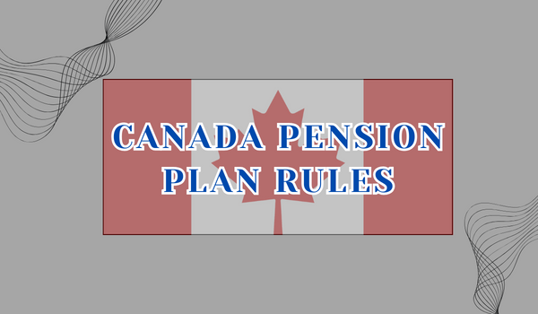 CPP Pension Rules