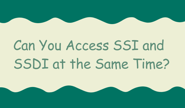 Access SSI and SSDI