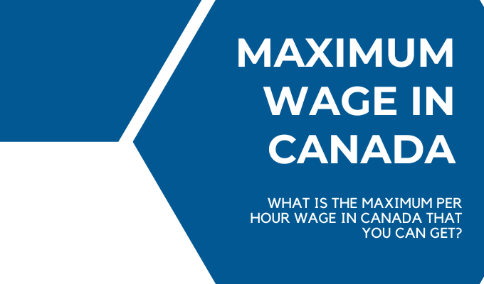 Maximum Wage in Canada