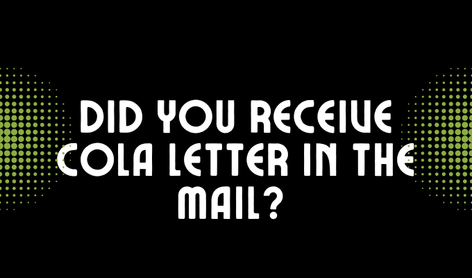 Did You Receive COLA Letter in the Mail