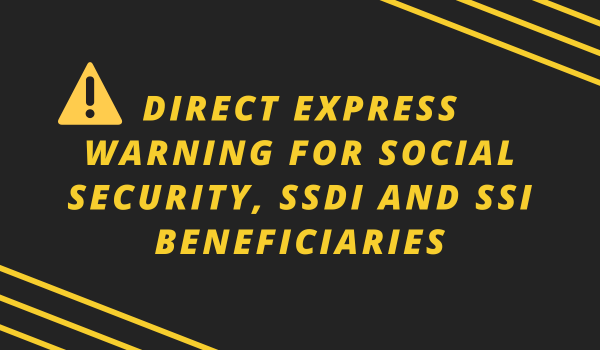 Direct Express Warning