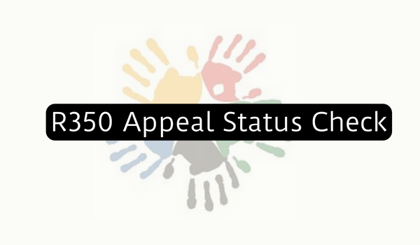 R350 Appeal Status Check