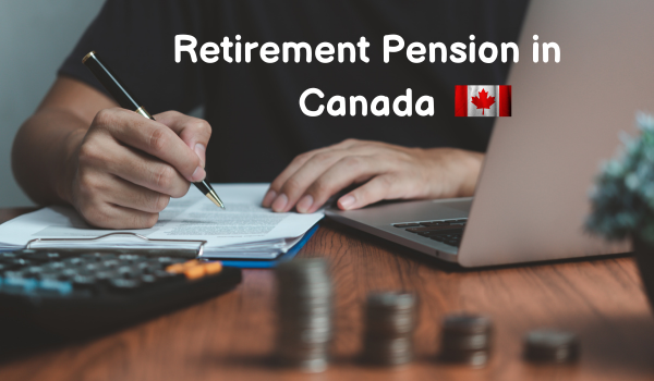 Retirement Pension in Canada