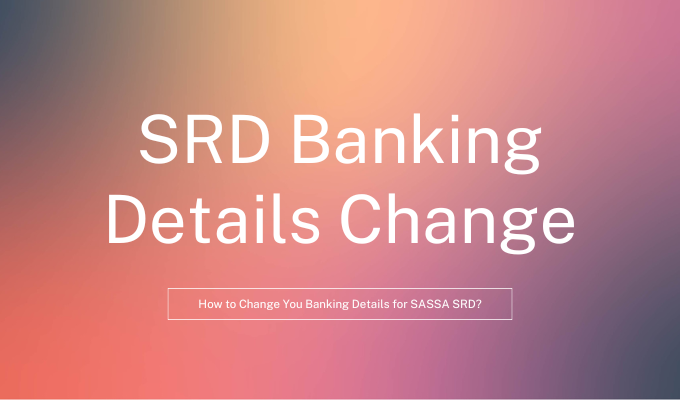 SRD Banking Details Change