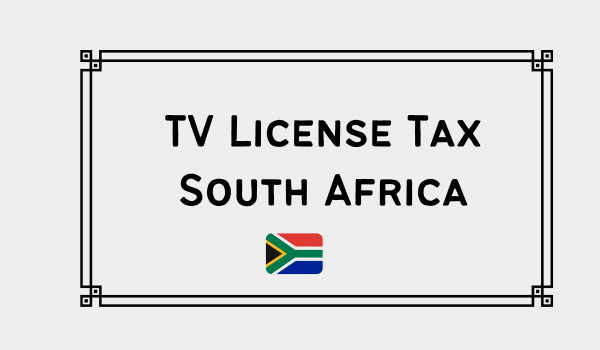 TV License Tax South Africa
