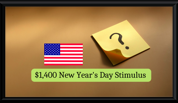 $1,400 New Year's Day Stimulus 