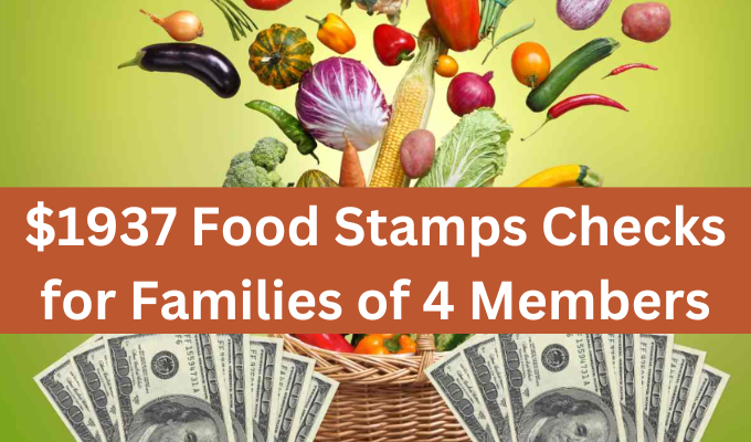 $1937 Food Stamps Checks for Families of 4 Members