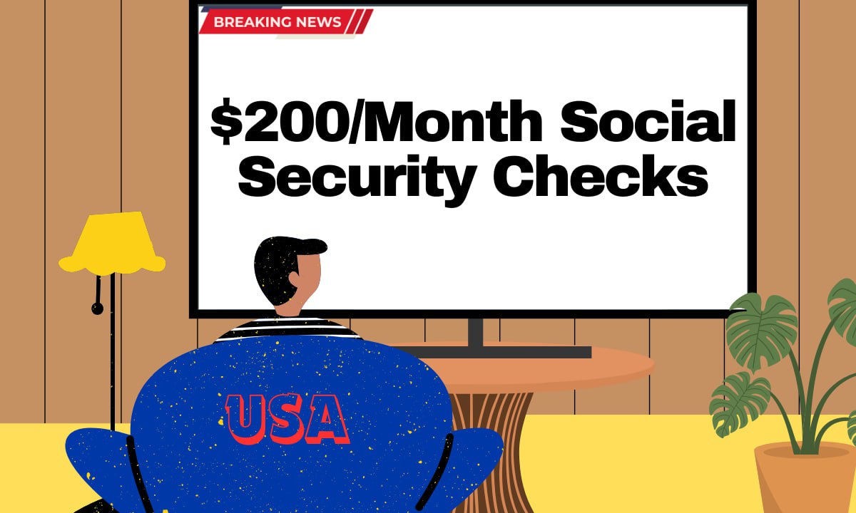 $200 Month Social Security Checks