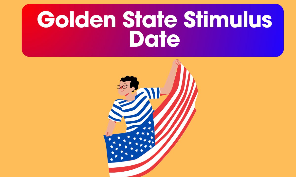 "2024 Golden State Stimulus Date And Arrival Of Checks"