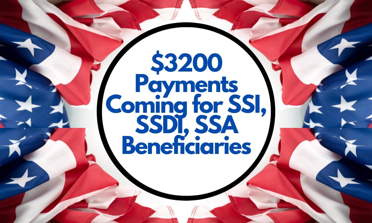 $3200 Payments Coming for SSI