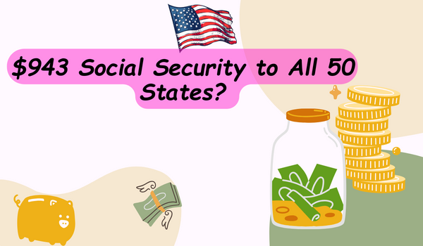 $943 Social Security to All 50 States
