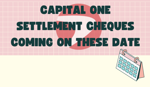 Capital One Settlement Cheques