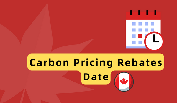 Carbon Pricing Rebates Date