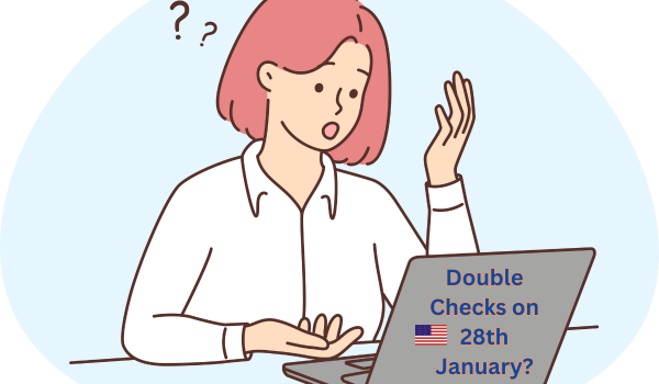 Double Checks on 28th January