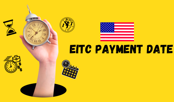 EITC Payment Date 2024