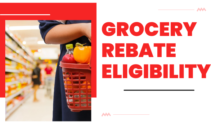 Grocery Rebate Eligibility