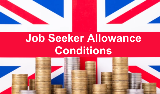 Job Seeker Allowance Conditions