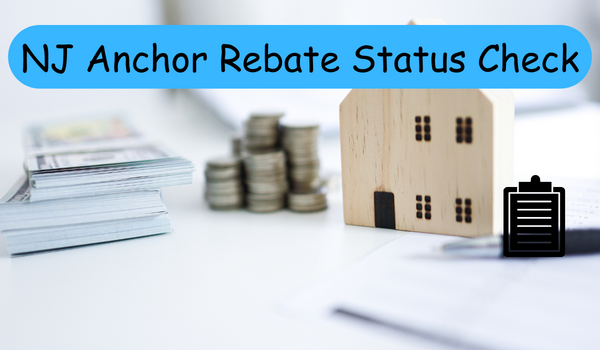 NJ Anchor Rebate Status Check