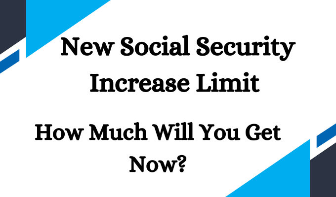 New Social Security Increase Limit