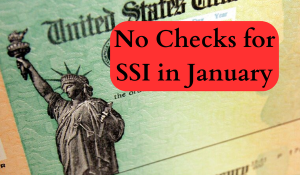 No Checks for SSI in January