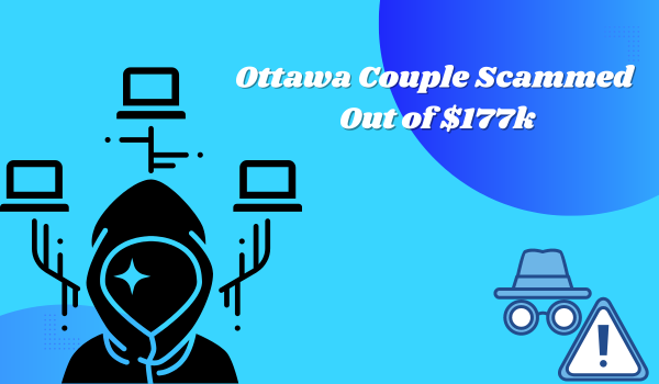 Ottawa Couple Scammed Out