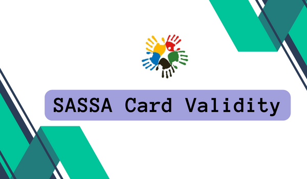 SASSA Card Validity in 2024