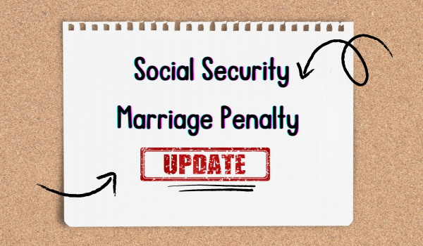 Social Security Marriage Penalty Update