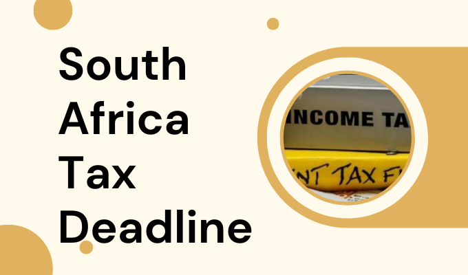 South Africa Tax Deadline