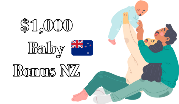 $1,000 Baby Bonus NZ