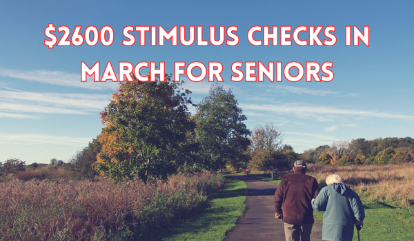 $2600 Stimulus Checks for Seniors