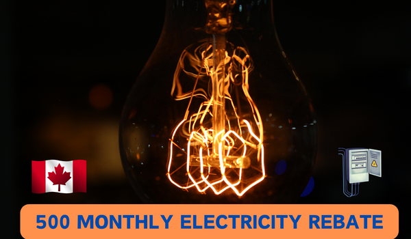 500 Monthly Electricity Rebate