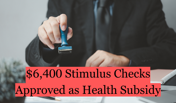 $6,400 Stimulus Checks