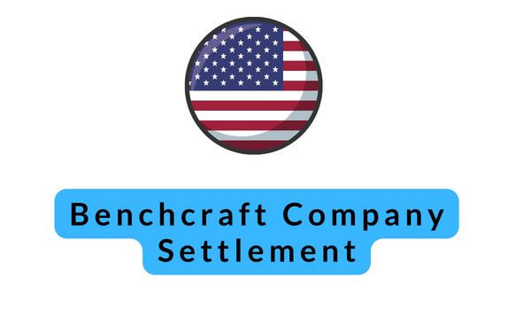 Benchcraft Company Settlement