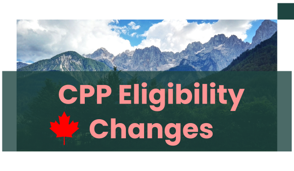 CPP Eligibility Changes