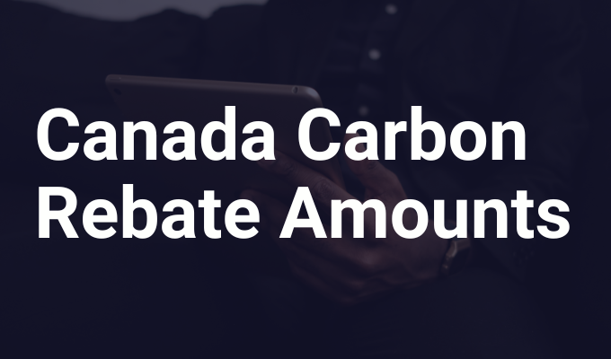 Canada Carbon Rebate Amounts