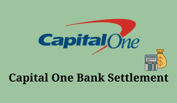 Capital One Bank Settlement