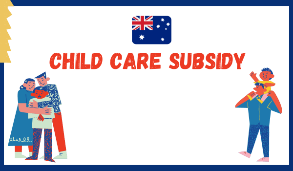Child Care Subsidy
