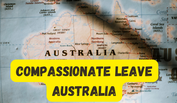 Compassionate Leave Australia