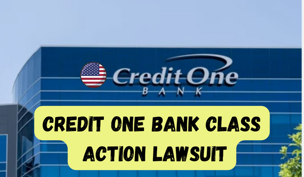 Credit One Bank Class Action Lawsuit