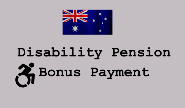Disability Pension Bonus Payment