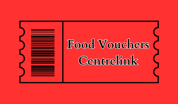 Food Vouchers Centrelink