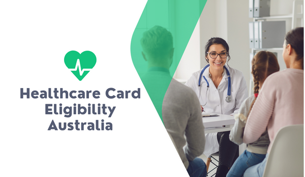 Healthcare Card Eligibility Australia